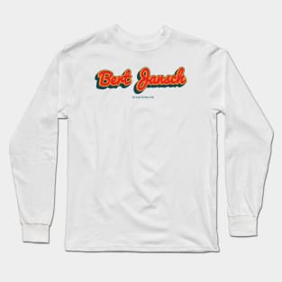 Bert Jansch Long Sleeve T-Shirt